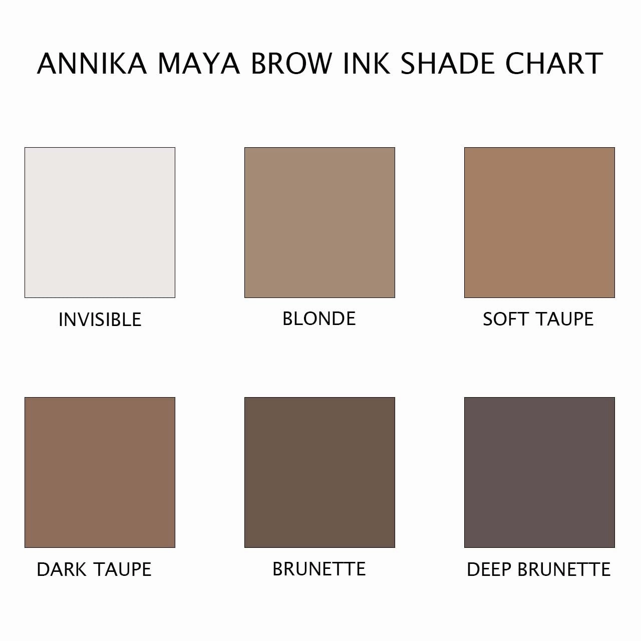 Annika Maya Brow Ink, Long lasing, water resistant, cruelty free, made in the USA (Brunette)