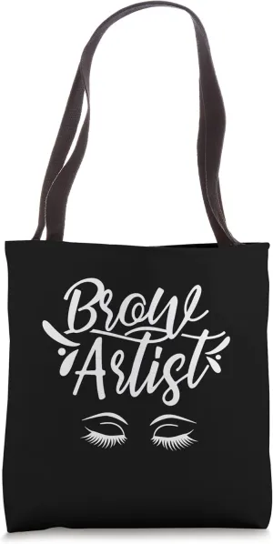 Brow Artist Brows Eyebrow Eye Job Tote Bag