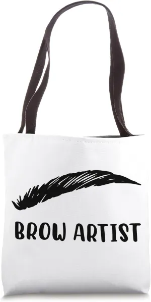 Brow Artist Brows Eyebrow Job Eye Tote Bag