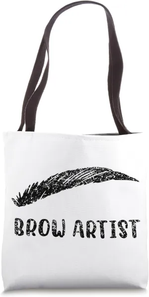 Brow Artist Brows Eyebrow Job Eye Tote Bag