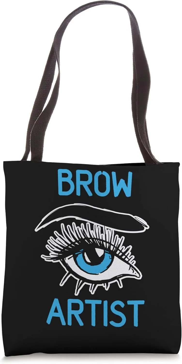 Brow Artist Eye Eyebrow Brows Job Tote Bag