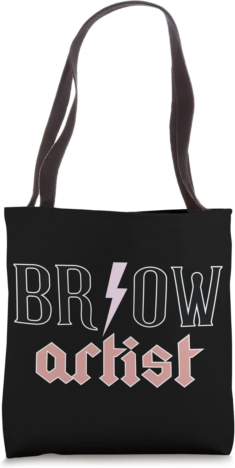 Brow Artist Eyebrow Artist Eyebrow Lover Brow Artist Tote Bag