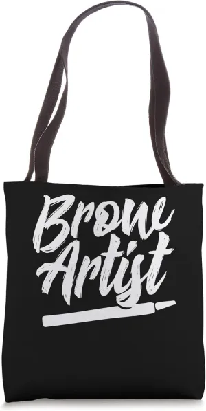 Brow Artist Eyebrow Eye Brows Job Tote Bag
