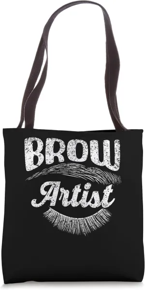 Brow Artist Eyebrow Eye Job Brows Brow Artist Tote Bag