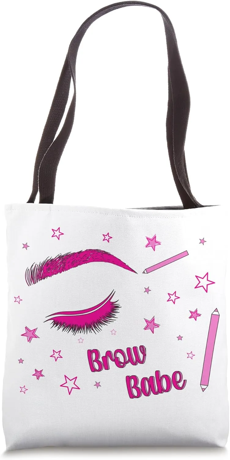 Brow Babe Brow Artist Eyebrow Artist Brow Tech Tote Bag