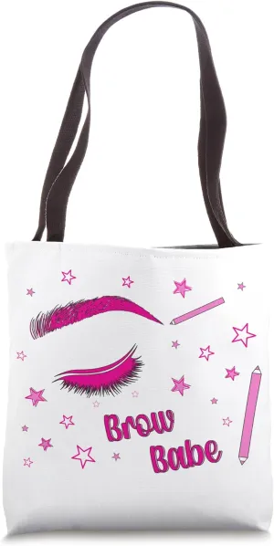 Brow Babe Brow Artist Eyebrow Artist Brow Tech Tote Bag