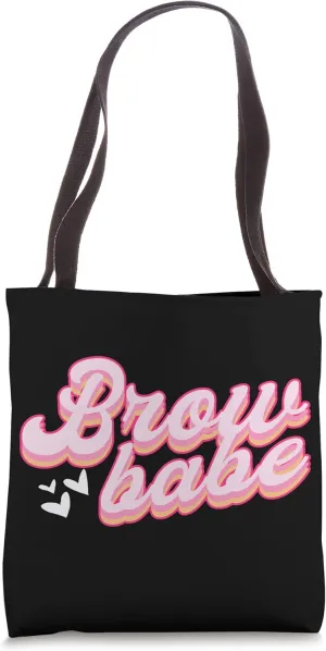 Brow Babe. Microblading Eyebrow Tote Bag