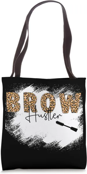 Brow Hustler Eyebrow Artist Brow Artist Eyebrow Tech Tote Bag
