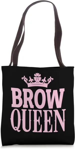 Brow Queen Eyebrow Tech Brow Artist Brow Tote Bag