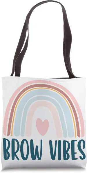 Brow Vibes Rainbow Eyebrow Brow Tech Brow Artist Tote Bag