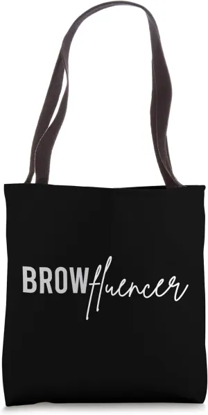 Browfluencer Brow Tech Eyebrow Brow Artist Tote Bag