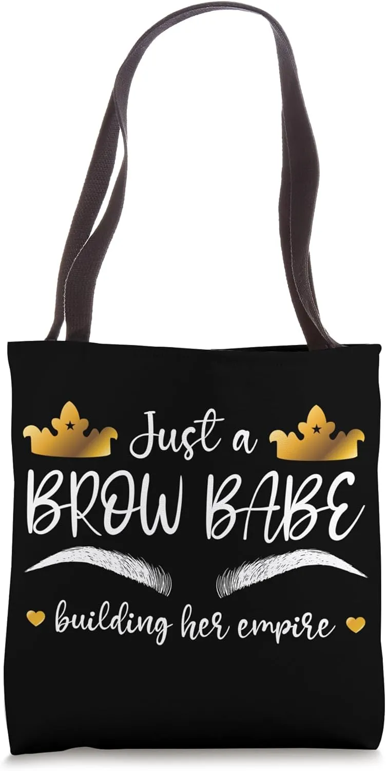 Just A Brow Babe Brow Artist Eyebrow Artist Brow Tech Tote Bag
