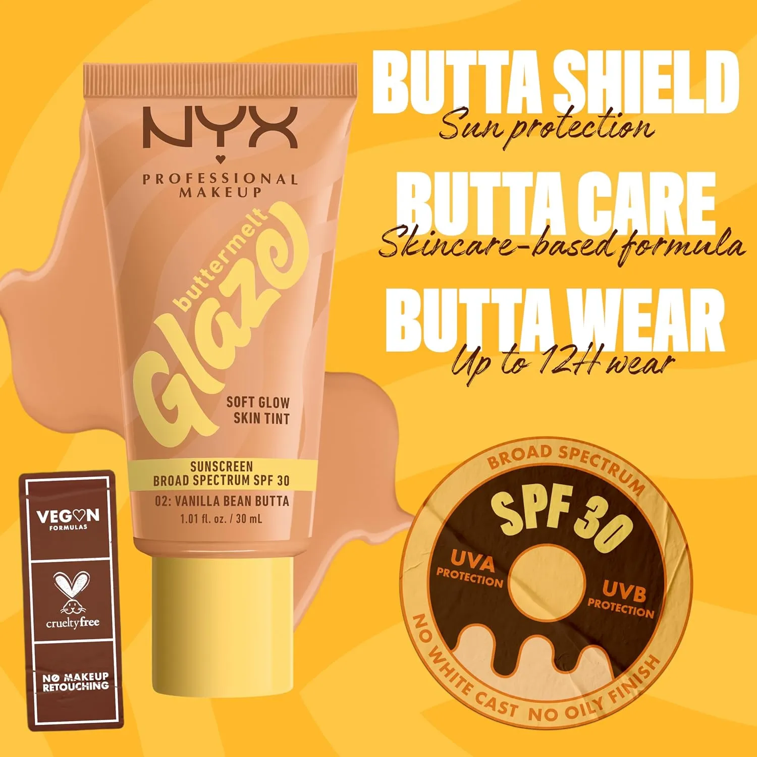 NYX PROFESSIONAL MAKEUP Buttermelt Glaze Soft Glow Skin Tint   SPF 30, Up To 12HR Wear, 02 Vanilla Bean Butta