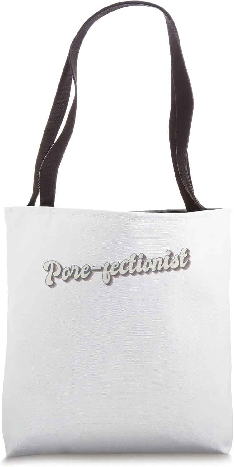 Pore-fectionist Esthetician Brow Artist Tote Bag