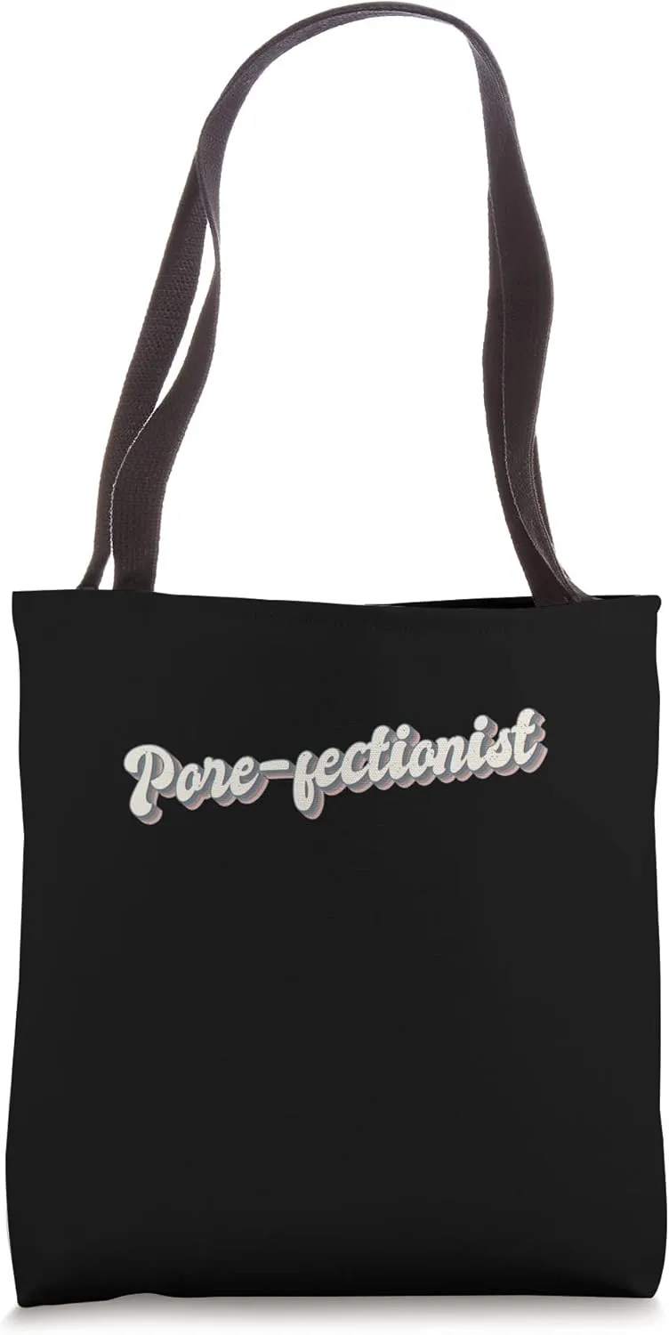 Pore-fectionist Esthetician Brow Artist Tote Bag