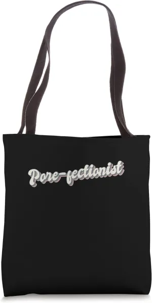 Pore-fectionist Esthetician Brow Artist Tote Bag