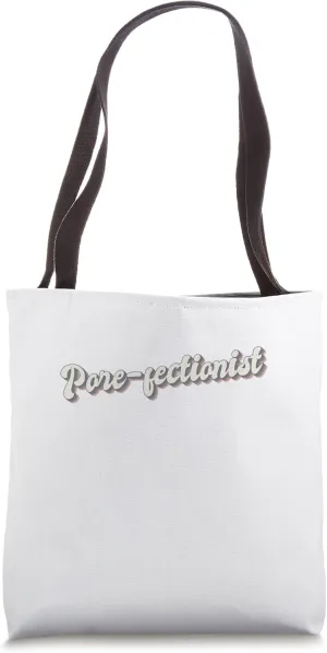 Pore-fectionist Esthetician Brow Artist Tote Bag