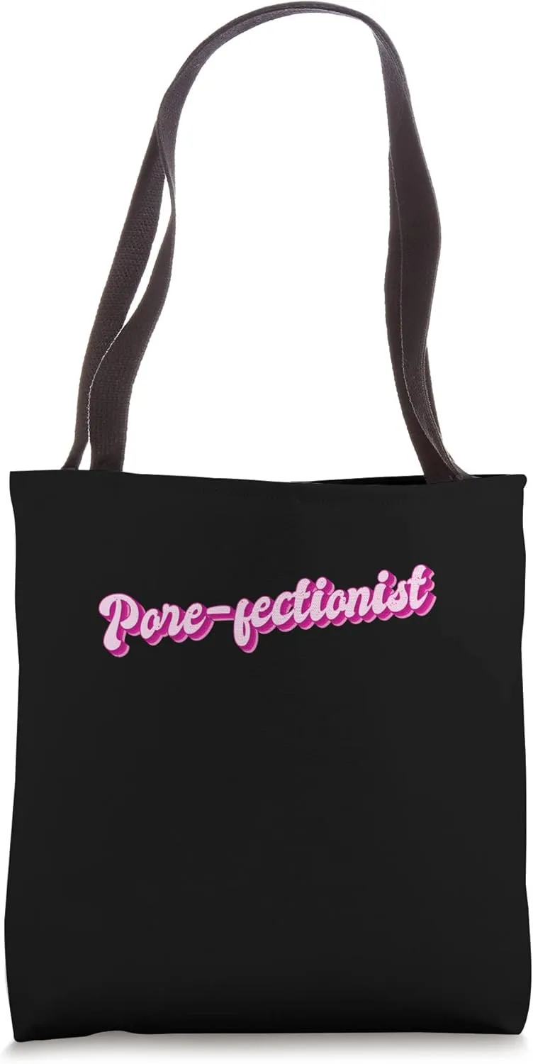 Pore-fectionist Esthetician Brow Artist Tote Bag