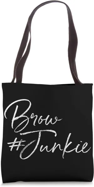 Vintage Brow Junkie Eyebrow Brow Tech Brow Artist Brows Tote Bag